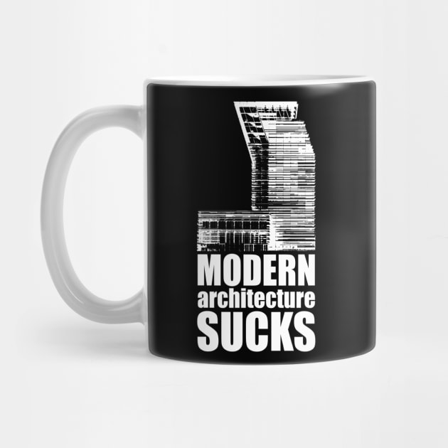 Modern Architecture Sucks by wildsidecomix